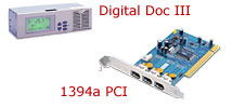 Digital Doc 3 and 1394a PCI Card